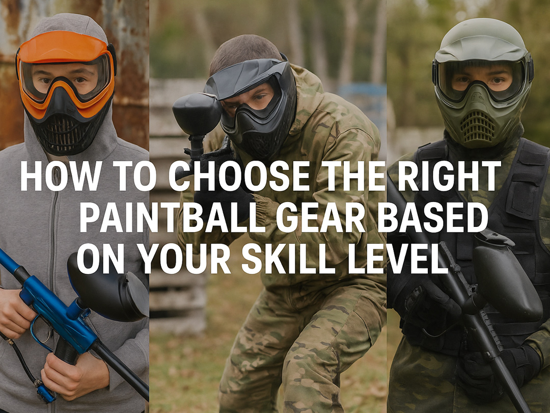 How to Choose the Right Paintball Gear by Skill Level