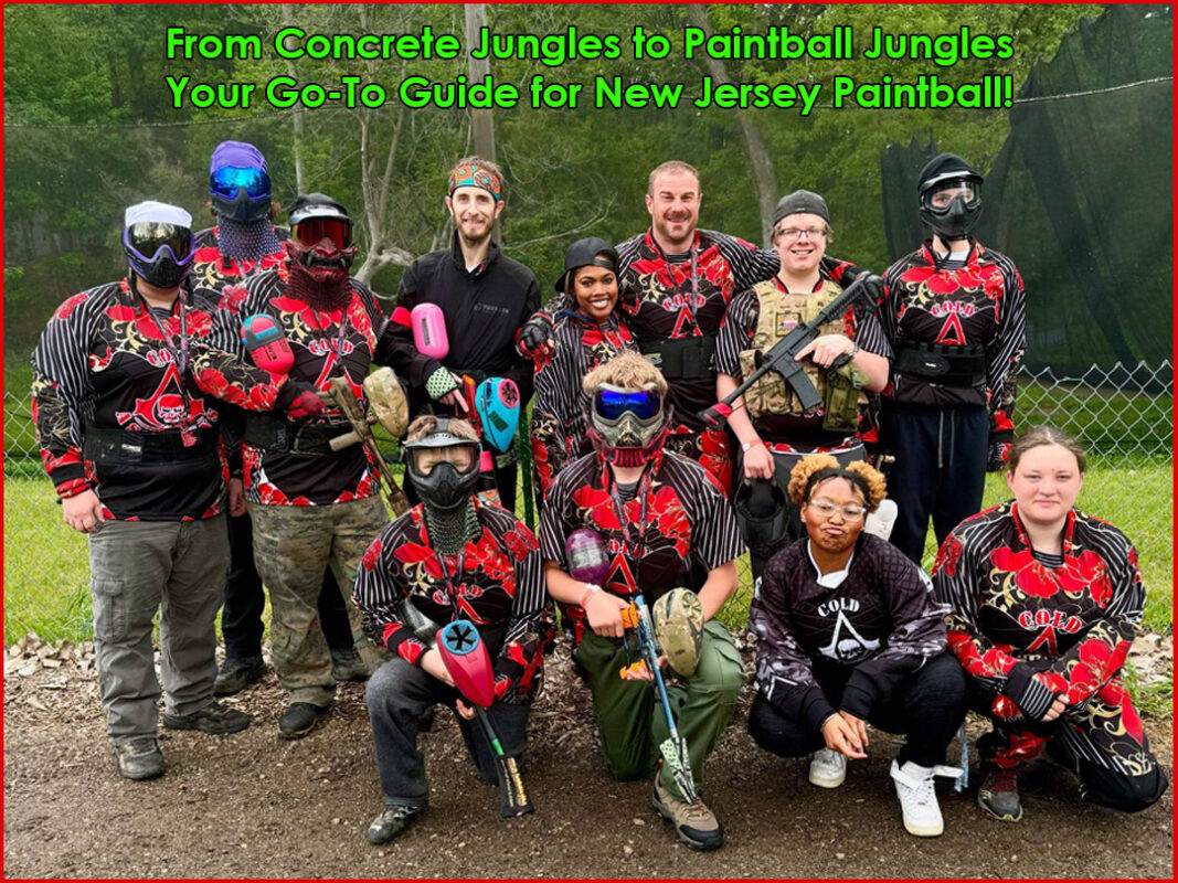 From Concrete Jungles to Paintball Jungles: Your Go-To Guide for New Jersey Paintball!